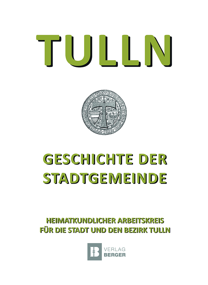 Tulln ‒ Geschichte der Stadtgemeinde